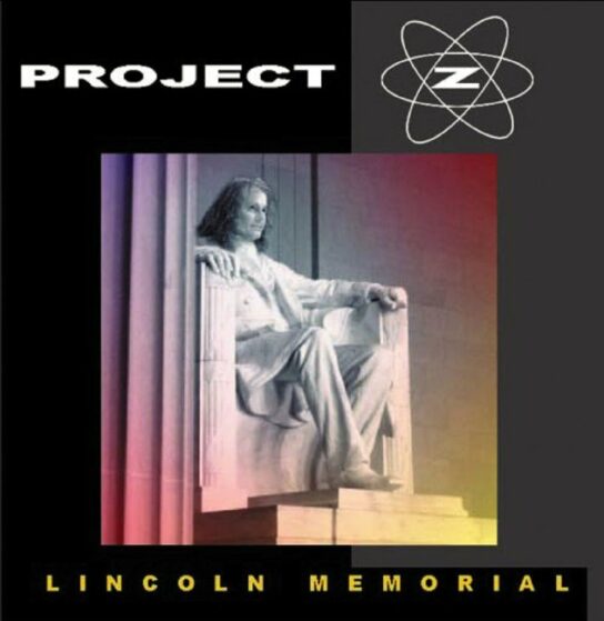 Project Z - Lincoln Memorial