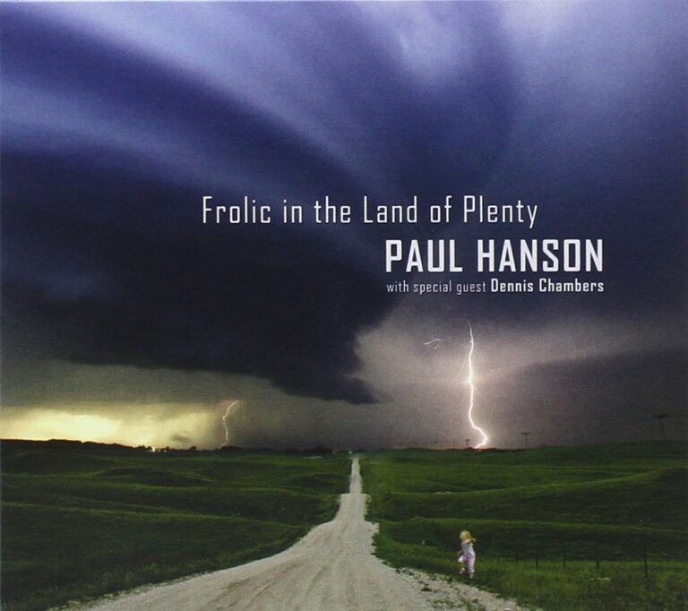 Paul Hanson Frolic in the Land of Plenty